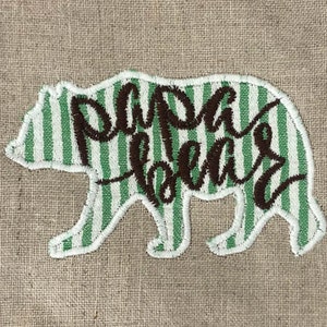 Papa Bear DIGITAL Machine Embroidery Appliqué Design - a sweet sentiment to stitch for Father&#39;s Day