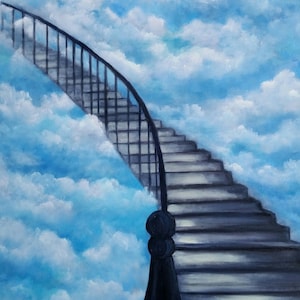 My Stairway to Heaven 2,  Original Oil in full color on 24x18x1 canvas