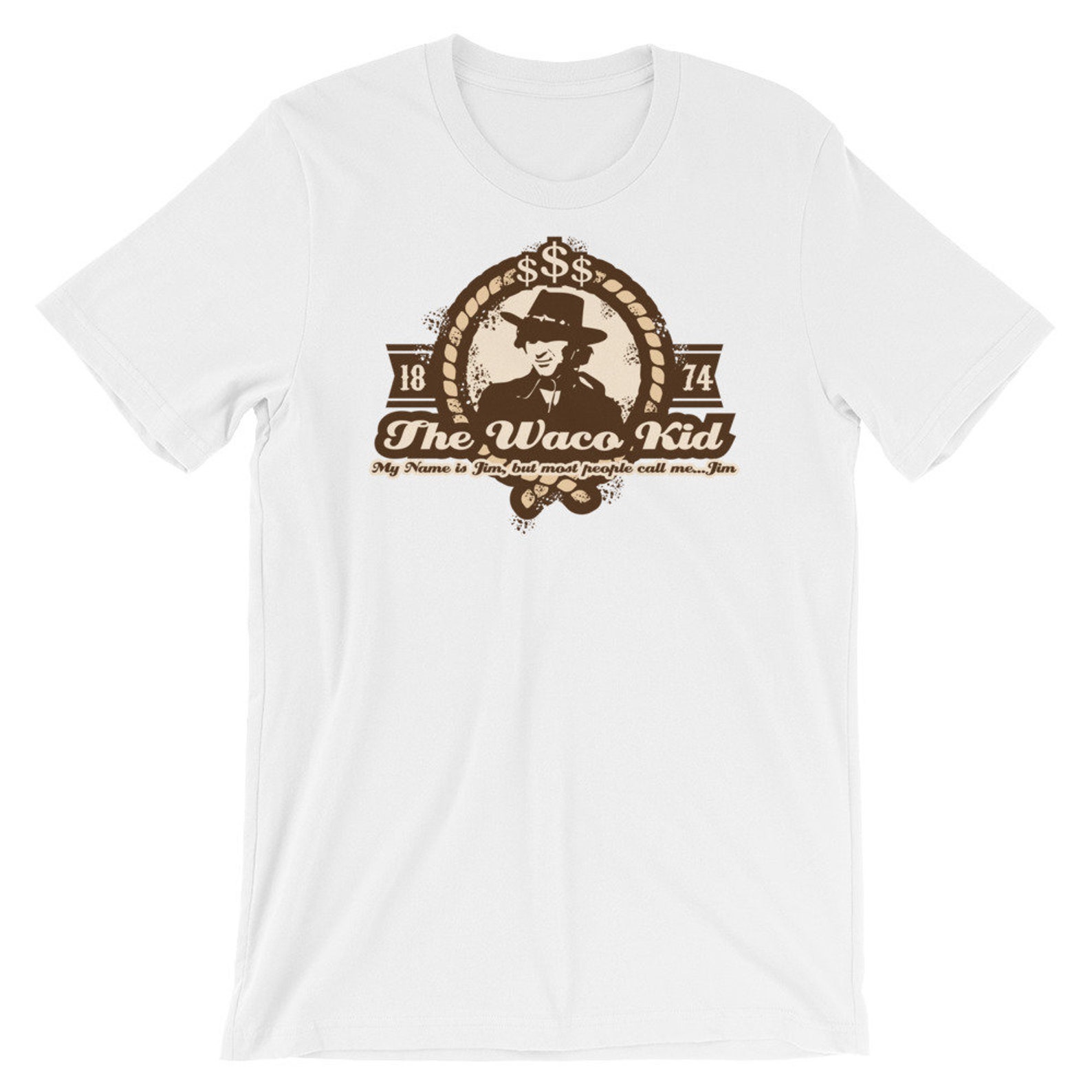 Blazing Saddles Jim The Waco Kid Quote Movie Tshirt Etsy