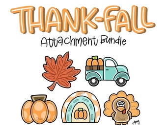 DIGITAL TEMPLATE: Thanksgiving Thankful Pumpkin Turkey Fall Truck Give Thanks Attachment Bundle Seasonal Door Hanger Porch Sign Attachments