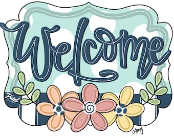 DIGITAL TEMPLATE: Welcome Flowers Spring Summer Neutral Floral Door Hanger Pdf Jpg Template