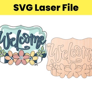 SVG Laser File Welcome Flowers Spring Summer Neutral Floral Digital Door Hanger Template