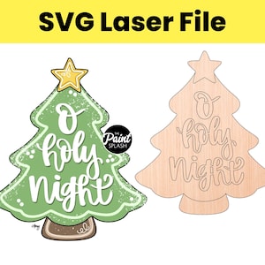 SVG Laser File Christmas Tree O Holy Night Calligraphy Snow Door Hanger Template