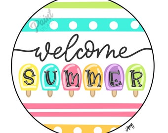DIGITAL TEMPLATE: Welcome Summer Popsicles Paint Splatter Door Hanger Template