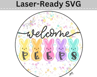 SVG — Laser Ready SVG Digital Template Easter Peeps Welcome Peeps Bunny Door Hanger Template
