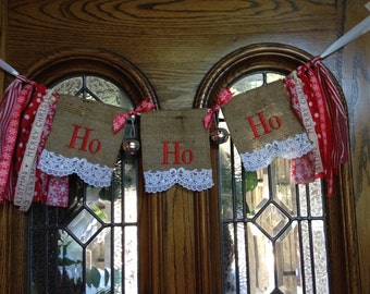 Ho Ho Ho Burlap Banner with Rag Garland, Christmas rag garland, christmas bunting, holiday decor, Shabby Chic, Burlap, Lace and Ribbon,