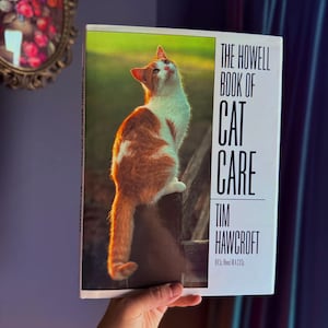 The Howell Book of Cat Care by Tim Hawcroft (1991 Hardcover) | Vintage Illustrated Cat Guide