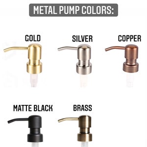 May include: Five different metal soap pump colors: gold, silver, copper, matte black, and brass.  METAL PUMP COLORS is written in a white rectangle at the top of the image.