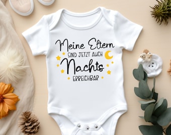 Babybody Baby Body  "Meine Eltern sind jetzt auch Nachts erreichbar "  Babygeschenk, Geburt,Baby Body Langarm oder Kurzarm |Geburtsgeschenk