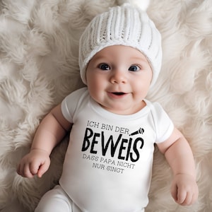 Babybody- Ich bin der Beweis, dass Papa nicht nur singt | Baumwolle| Babygeschenk Geburt-Papa| handbedruckt mit Spruch | Hobby |