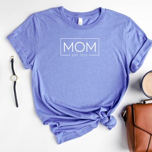 T-Shirt Mom est. 2024-personalizable year number Gift for all moms birthday Mother's Day Girlfriend Gift Idea Mommy Love image 8