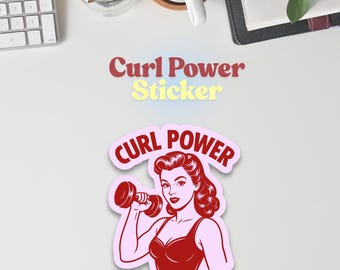 May include: A sticker featuring the text "Curl Power" in red, with a retro illustration of a woman lifting a dumbbell. The woman is depicted in a red top and has red hair. The sticker has a pink outline.