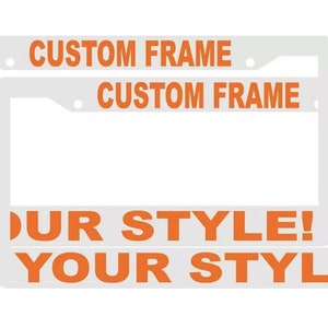 2 custom personalized white with orange letters customized license plate frame