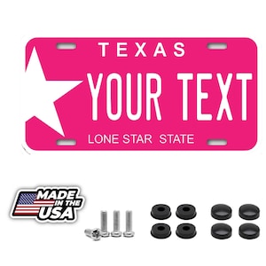 Texas personalized license plate your name any text custom Hot Pink