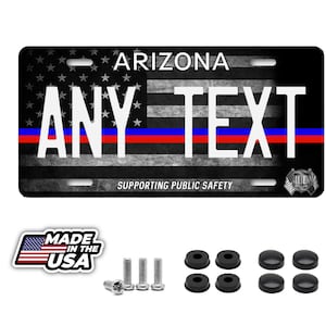 Placa de matrícula personalizada de apoyo a la seguridad pública de Arizona, tu nombre, cualquier texto personalizado, 12 x 6 pulg.