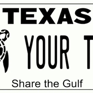 Texas  license plate custom add text personalized sea turtle save the gulf