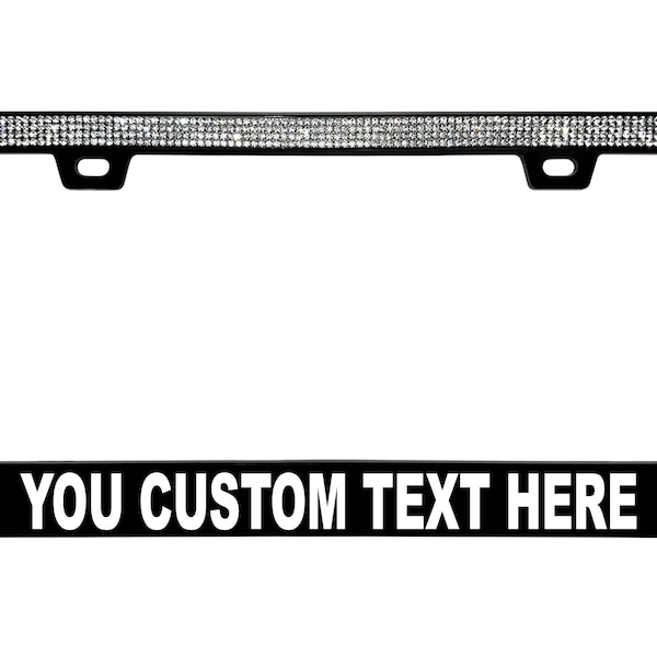 Custom Personalized CRYSTAL License Plate Frame with Your Own Text Bling Bling
