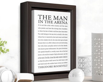 The Man in the Arena Daring Greatly Print by Teddy Roosevelt