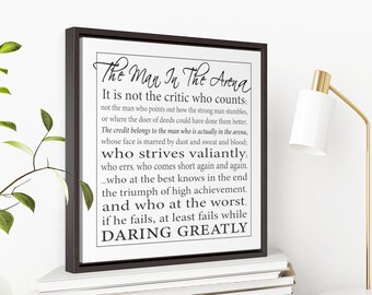 Man in Arena Large Framed Canvas Print, Daring Greatly Quote, condensed version - Theodore Roosevelt Inspirational Quote Canvas