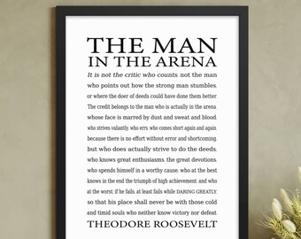 The Man in the Arena Framed Quote by Theodore Roosevelt