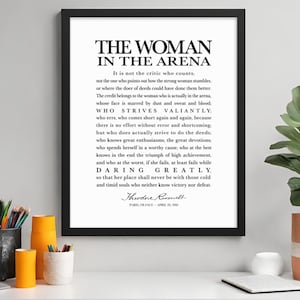 The Woman in the Arena Printable Quote by Theodore Roosevelt - Daring Greatly Digital Print - INSTANT DOWNLOAD - Home and Office Wall Art