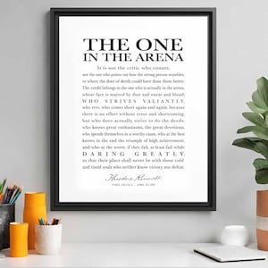 The One in the Arena Printable pp- Quote by Theodore Roosevelt - Daring Greatly Digital Print - INSTANT DOWNLOAD - Home and Office Wall Art