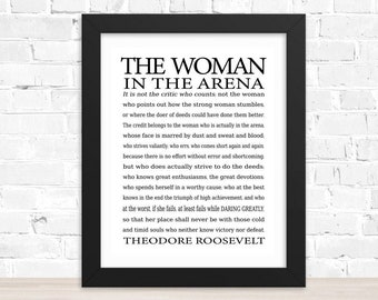 The Woman in the Arena Printable Quote - INSTANT DOWNLOAD - Daring Greatly Speech by Theodore Roosevelt, Paraphrased to Empower Strong Women