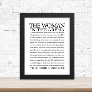 The Woman in the Arena Printable Quote INSTANT DOWNLOAD Daring Greatly Speech by Theodore Roosevelt, Paraphrased to Empower Strong Women image 1