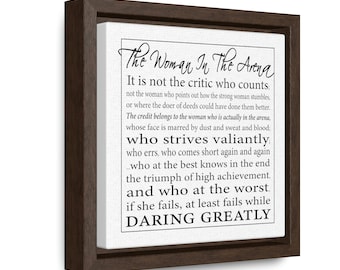 The Woman in the Arena Framed Canvas Print: Theodore Roosevelt Quote