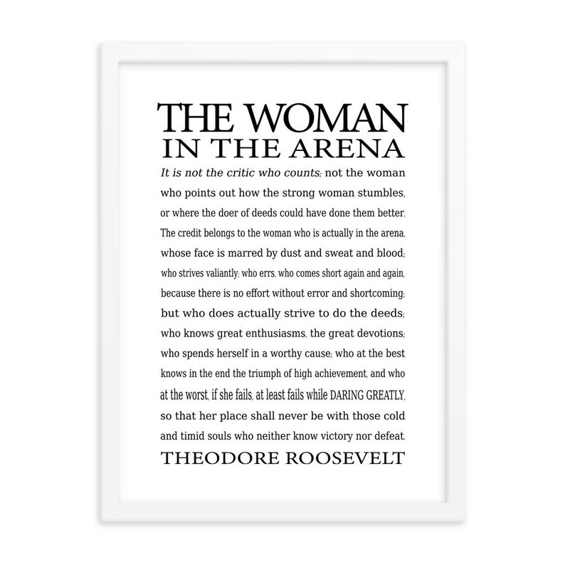 The Woman in the Arena Printable Quote INSTANT DOWNLOAD Daring Greatly Speech by Theodore Roosevelt, Paraphrased to Empower Strong Women image 3