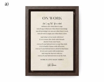 On Work by Kalil Gibran on Framed Canvas, Inspirational Quote Wall Art, Quote Print, Framed Office and Home Decor