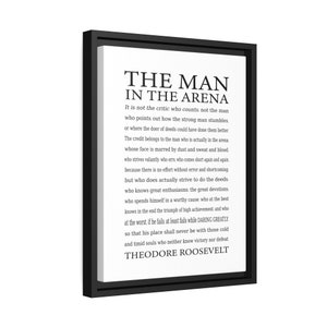 The Man in the Arena Framed Canvas - Daring Greatly Quote by Theodore Roosevelt