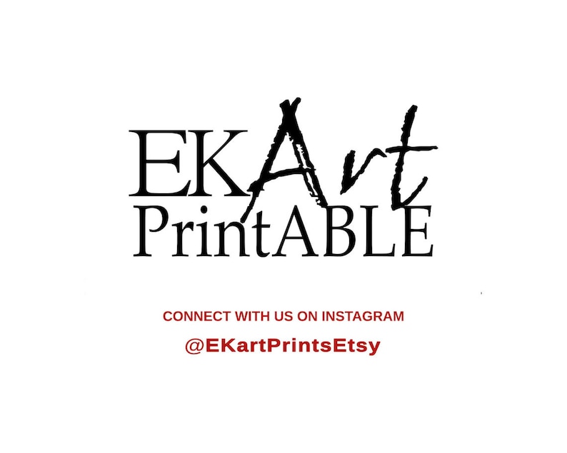May include: Black and white logo for EKart Printable with the text "EKart Printable" and the text "Connect with us on Instagram @EKartPrintsEtsy".