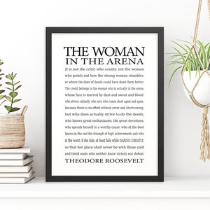 The Woman in the Arena Printable Quote INSTANT DOWNLOAD Daring Greatly Speech by Theodore Roosevelt, Paraphrased to Empower Strong Women image 2