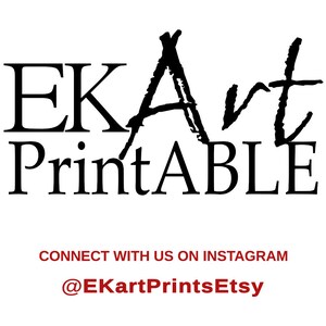 Puede incluir: Logotipo en blanco y negro con el texto "EKart Printable" y el texto "CONNECT WITH US ON INSTAGRAM @EKartPrintsEtsy" en rojo.