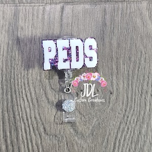 Peds Badge Reel - Pediatrics ID Badge Reel - Pediatics Badge Reel - Nurse - Medical Staff - Cute Badge Reel - Fun Badge Reel - Nurse Gift