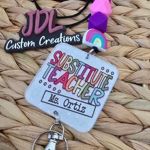 Substitute Teacher Lanyard: Teacher Lanyard, Trendy Lanyard, Cute Lanyard, Custom Lanyard -Personalized Acrylic Resin Lanyard Badge