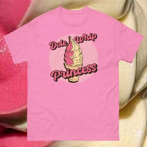 Dole Whip Princess, Sommer Dole Whip Shirt, Disneyland T-Shirt, Dole Whip Unisex klassisches T-Shirt