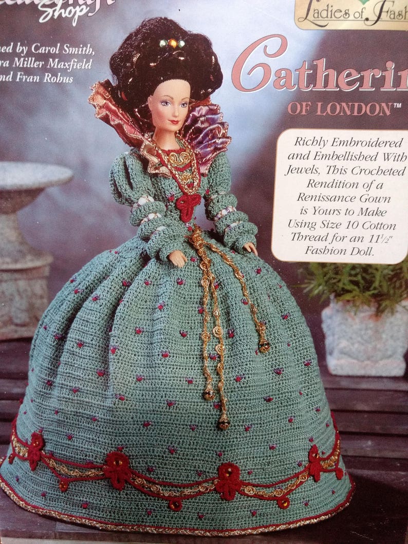 Catherine of London crochet gown Ladies of Fashion The Needlecraft Shop 11.5 inch fashion doll