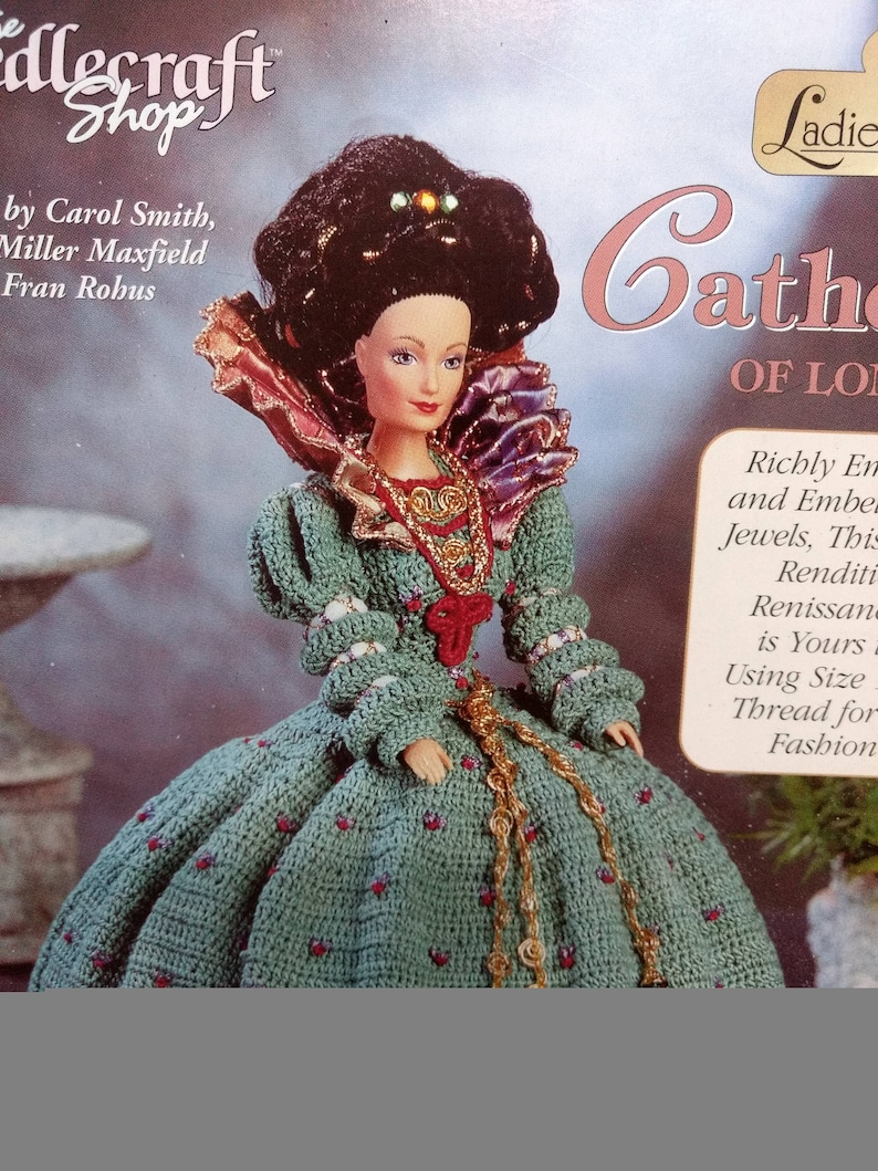 Catherine of London crochet gown Ladies of Fashion The Needlecraft Shop 11.5 inch fashion doll