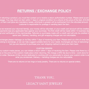 May include: A pink background with white text outlining the return and exchange policy for Legacy Saint Jewelry. The text explains the process for returning or exchanging items, including information about refunds, exchanges, and custom orders.