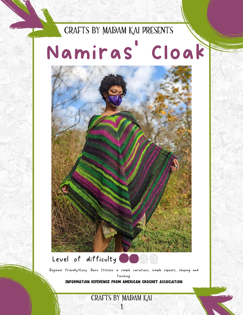 Puede incluir: Un patr&oacute;n de crochet para una capa a rayas verde, morado y negro llamada "Namiras' Cloak". El patr&oacute;n es f&aacute;cil para principiantes e incluye instrucciones para puntos b&aacute;sicos, variaciones simples, repeticiones simples, modelado y acabado. El patr&oacute;n es de Crafts by Madam Kai.