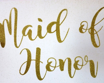 Maid of honor iron on decal.Heat transfer Diy decal.