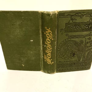 1897 - Tokology A Book for Every Woman By Alice B Stockhom MD Pregnancy Childbirth Women's Issues - Mothers Day