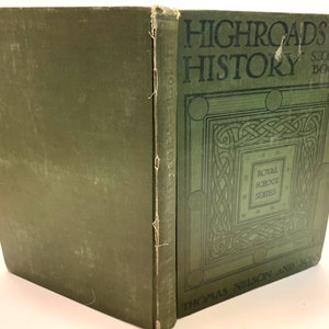 1912 Highroads of History Antique School Text Book - Deuxième -Série Royal School
