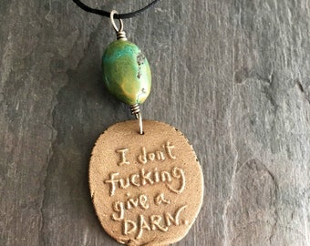 I Don't Fucking Give a Darn: bronze and turquoise necklace