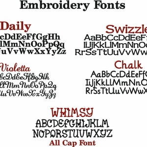 May include: A graphic showing different embroidery font styles. The fonts are labeled "Daily", "Swizzle", "Violetta", "Chalk", and "Whimsy". The "Whimsy" font is an all-cap font.