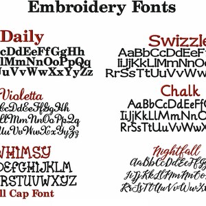 May include: A graphic showing different embroidery font styles. The fonts are labeled "Daily", "Swizzle", "Violetta", "WHIMSY", "Chalk", and "Nightfall".