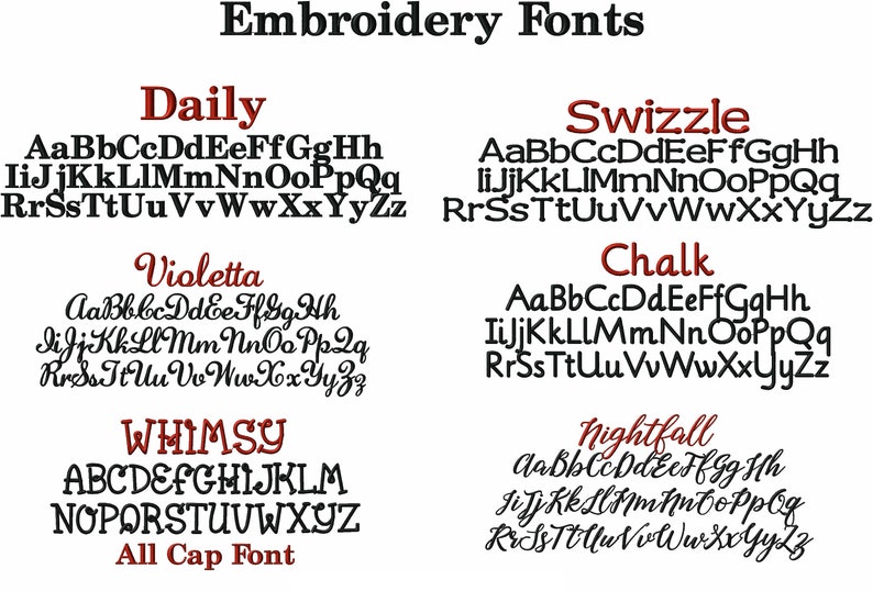 May include: A graphic showing different embroidery font styles. The fonts are labeled "Daily", "Swizzle", "Violetta", "WHIMSY", "Chalk", and "Nightfall".