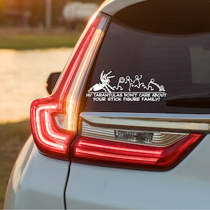 My Tarantulas don&#39;t care about Car Window Decals